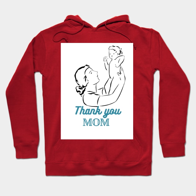 Thank you Mom Hoodie by Alexabytodounpoco🌺